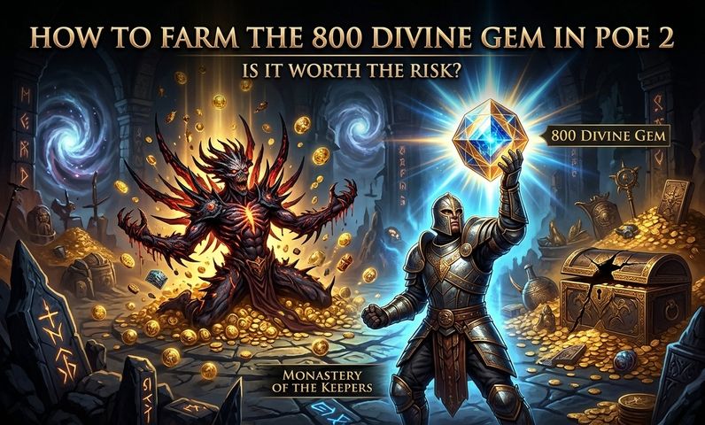 How to Farm the 800 Divine Gem in Path of Exile 2 and Is It Worth It